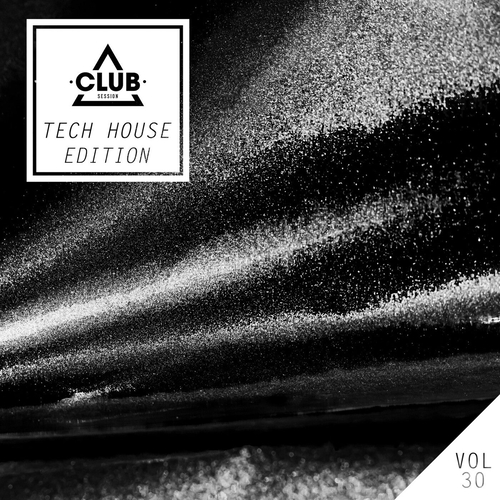 VA - Club Session Tech House Edition, Vol. 30 [CSCOMP3057]